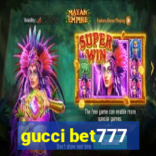 gucci bet777